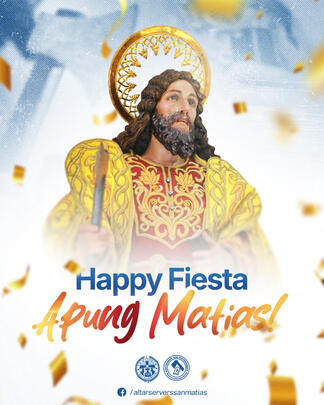 Happy Fiesta, Apung Matias!